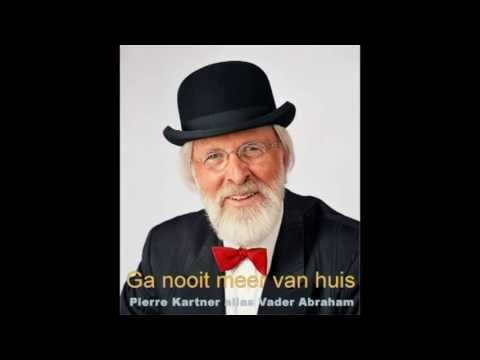 Vader Abraham — Vader Abraham - Ga nooit meer van huis