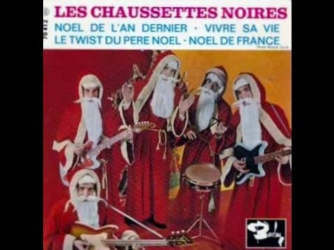 Les Chaussettes Noires — Les chaussettes Noires   Noël de l'an dernier