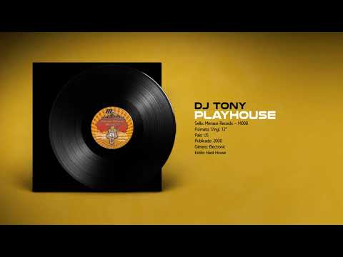 DJ Tony — 🔊 DJ TONY - Playhouse [Menace Records] (2000)