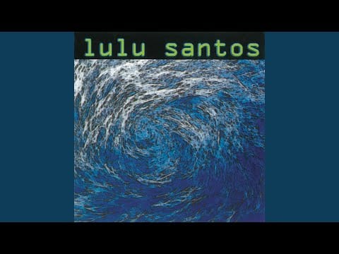 Lulu Santos — Demorou