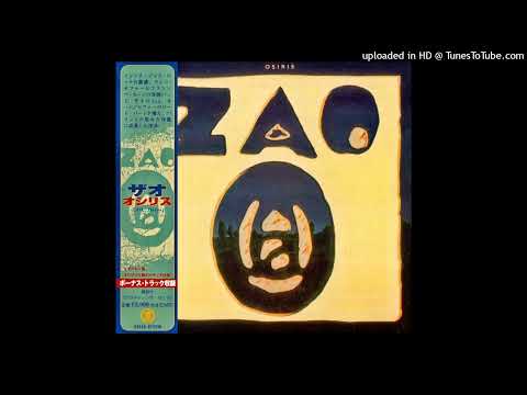 ZAO (3) — ZAO ► Montreal [HQ Audio] Osiris 1974