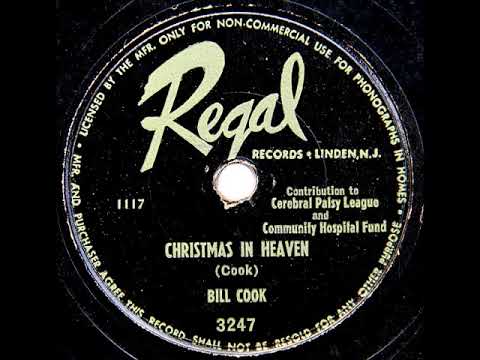 Bill Cook — Christmas in Heaven ~ Bill Cook (1950)