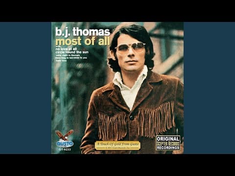 B.J. Thomas — I Don't Know Any Better