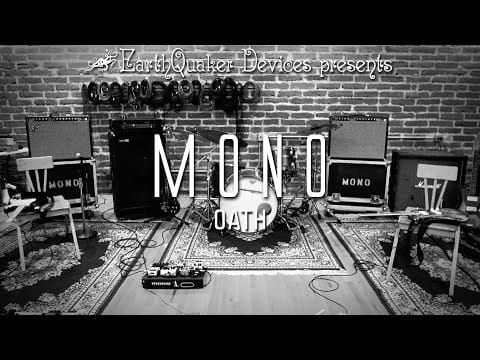 Mono (7) — MONO - Oath (Official Video) | EarthQuaker Devices