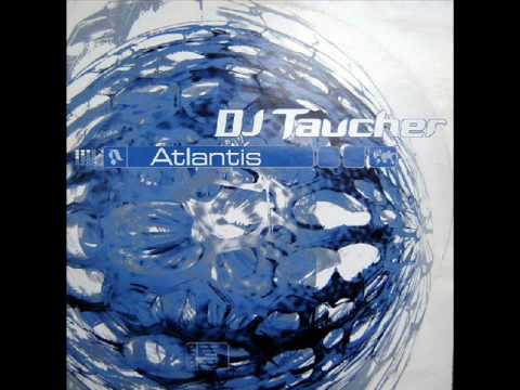 Taucher — DJ Taucher - Atlantis (Phase III)