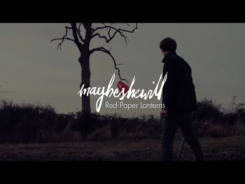 Maybeshewill — Red Paper Lanterns