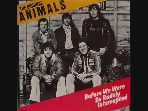 The Animals — The Animals-Before We Were So Rudely Interrupted