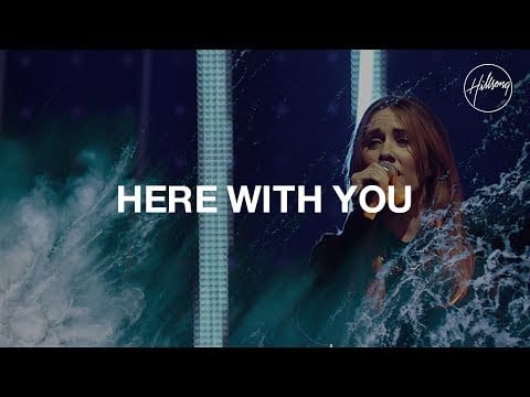 Hillsong — Here With You - Hillsong Worship