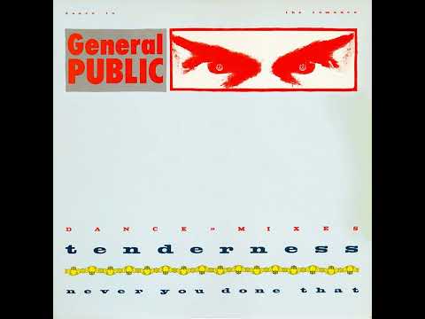 General Public — Never You Done That (1985) (Special Dance Mix) General Public