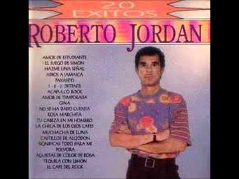 Roberto Jordan — roberto jordan/ rosa marchita