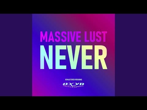Massive Lust — Never - Cargohead Remix