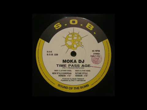 Moka DJ — Moka DJ - Time Pass Age (Future Style Version) (33 RPM) (1994)