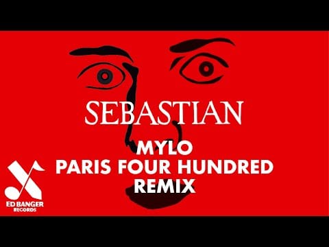 Mylo — Mylo - Paris Four Hundred (SebastiAn Remix) [Official Audio]