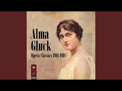 Alma Gluck — From The Land Of The Sky Blue Water