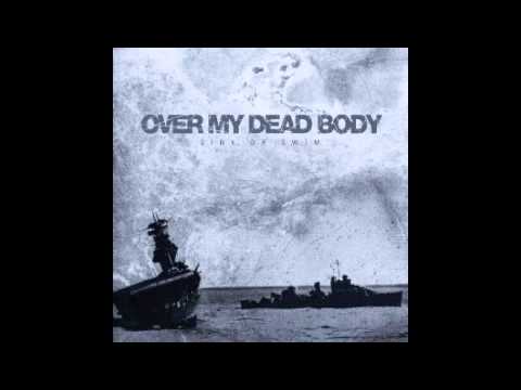 Over My Dead Body — Over My Dead Body - Anchors Aweigh