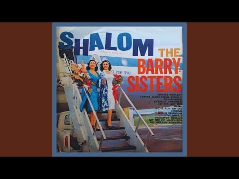 The Barry Sisters — Git Mir Op Mazel Tov