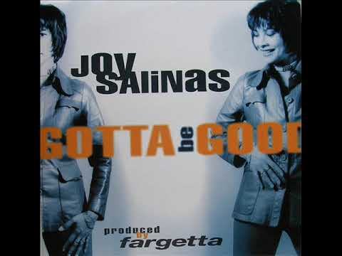 Joy Salinas — JOY SALINAS   Gotta be good 1994