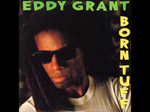 Eddy Grant — Eddy Grant - Born Tuff  (Full Album)