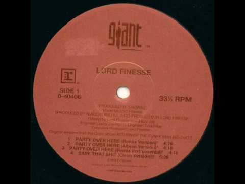 Lord Finesse — Lord Finesse - Party Over Here (Remix)