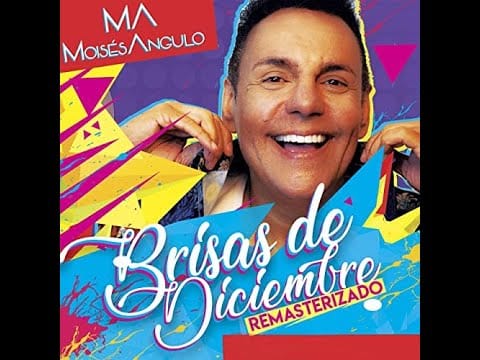 Moises Y La Gente Del Camino — BRISAS DE DICIEMBRE - MOISÉS ANGULO Y LA GENTE DEL CAMINO