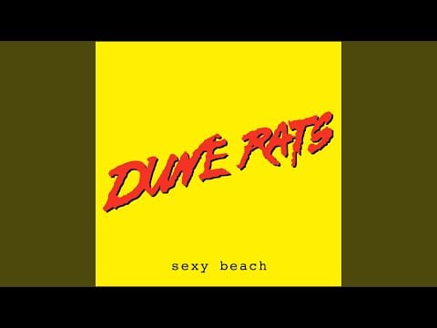 Dune Rats — Lie and the Liar