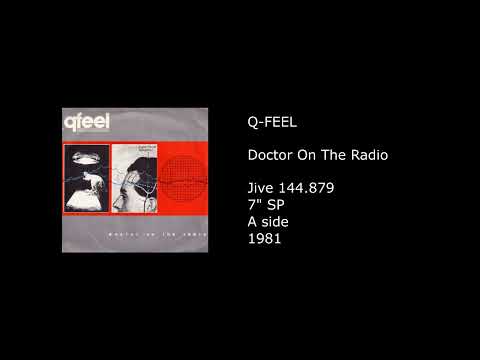 Q-Feel — Q-FEEL - Doctor On The Radio - 1981