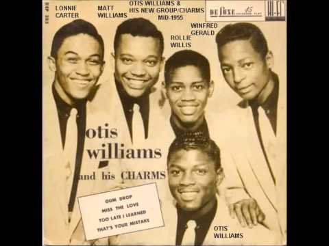 Otis Williams & The Charms — Otis Williams And His New Group (Charms) - That's Your Mistake / Too Late I Learned - De Luxe 6091 -