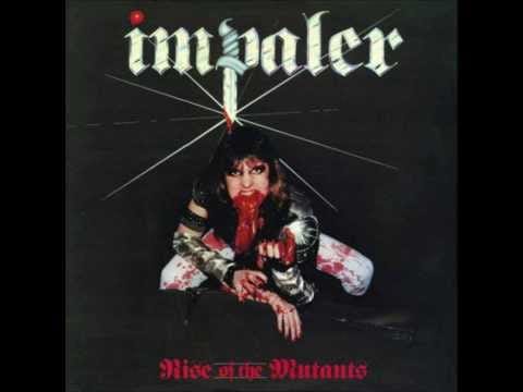 Impaler (2) — Impaler - Rise Of The Mutants (full EP) 1985