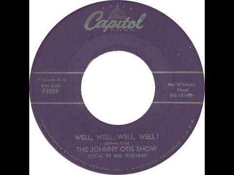 The Johnny Otis Show — THE JOHNNY OTIS SHOW - Well, Well, Well, Well!