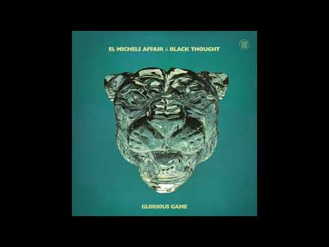 Black Thought — El Michels Affair & Black Thought - Miracle