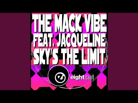 The Mack Vibe — Sky's The Limit (Main Mix Remastered 2022)