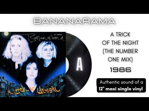 Bananarama — Bananarama - A Trick of the Night (The Number One Mix) [12'' maxi single]