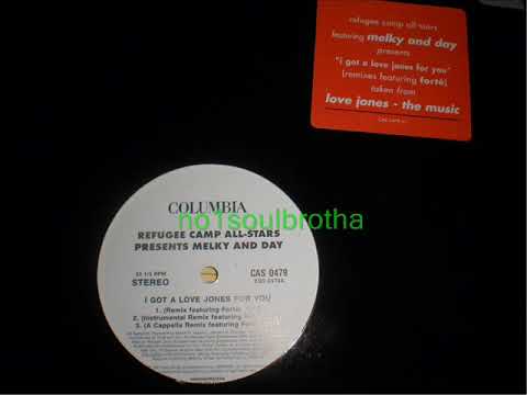 Refugee Camp All Stars — Melky & Day ft. Forté "I Got A Love Jones For You" (Remix) (90's R&B)