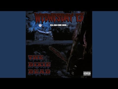 Wednesday 13 — The Dixie Dead