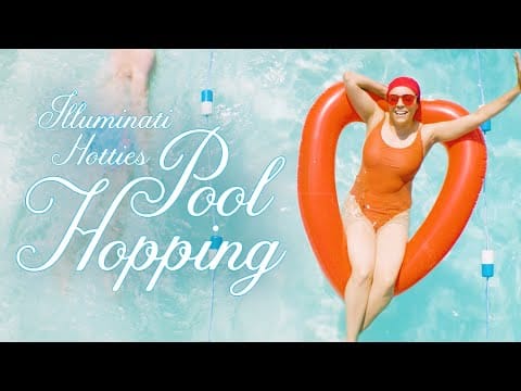 Illuminati hotties — Pool Hopping