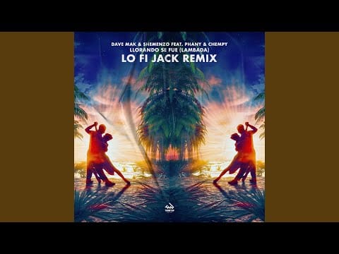 Dave Mak — Llorando Se Fue (Lambada)