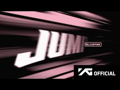 BLACKPINK — ‘뛰어(JUMP)’