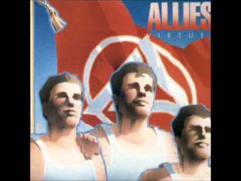 Allies — Allies - Virtues - On with the Fight
