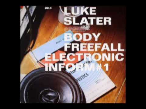 Luke Slater — Luke Slater – Body Freefall, Electronic Inform #1 - 45RPM