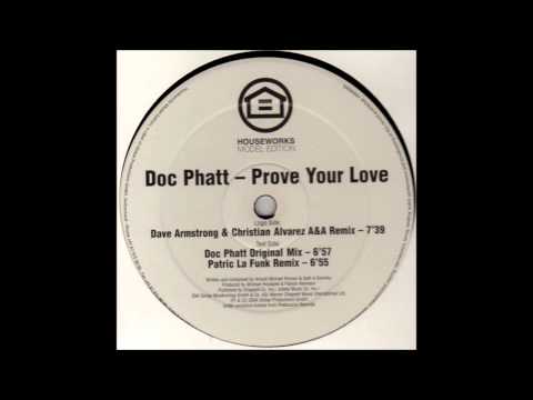 Doc Phatt — Doc Phatt - Prove your Love (Patric La Funk Remix)