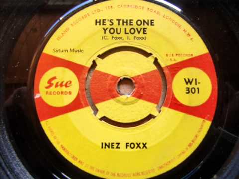 Inez Foxx — Inez Foxx...He'sThe One You Love