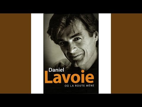 Daniel Lavoie — J'ai quitté mon île
