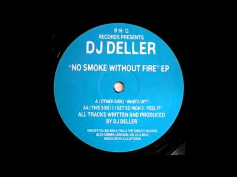 DJ Deller — DJ Deller - I Get So High