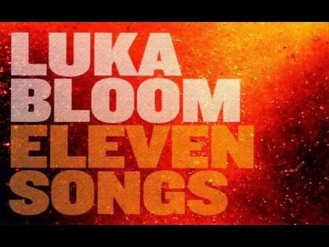 Luka Bloom — Luka Bloom - When Your Love Comes