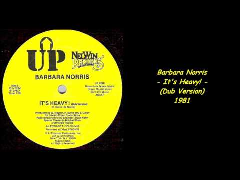 Barbara Norris — Barbara Norris - It's Heavy! (Dub Version) - 1981