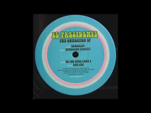 El Presidente — El Presidente - Qualified [2002]
