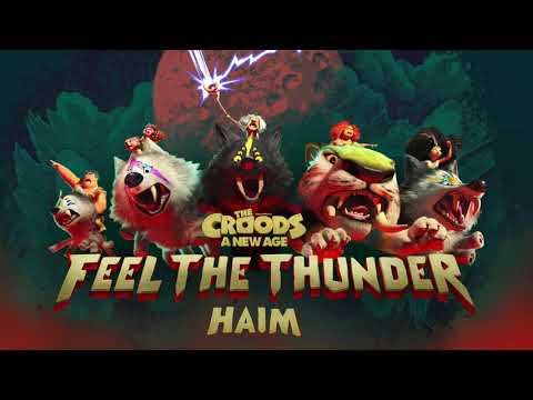 Haim (2) — Feel The Thunder The Croods  A New Age  by HAIM