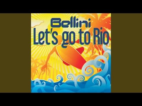 Bellini — Let's Go to Rio (Short Version)