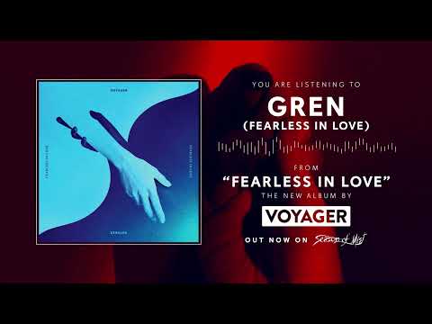 Voyager (30) — Voyager - Gren [Official Visualiser]