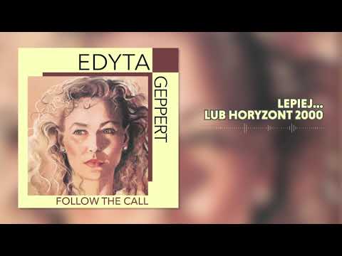 Edyta Geppert — Edyta Geppert - Lepiej lub Horyzont 2000